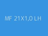 MF 21X1,0 LH